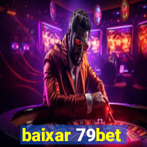 baixar 79bet